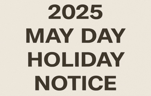Hinweis zum 1. Mai 2025